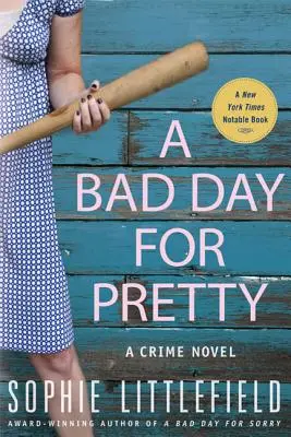 Une mauvaise journée pour Pretty : Un roman policier - A Bad Day for Pretty: A Crime Novel