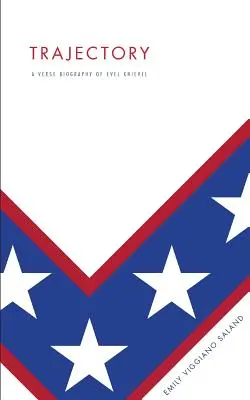 Trajectoire : Une biographie en vers d'Evel Knievel - Trajectory: A Verse Biography of Evel Knievel