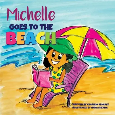 Michelle va à la plage - Michelle Goes To The Beach