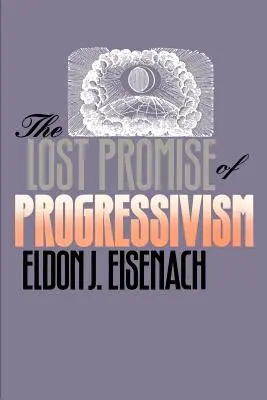 La promesse perdue du progressisme - The Lost Promise of Progressivism