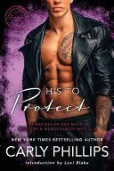 A lui de protéger : Une novella sur les mauvais garçons de la garde du corps et les maîtres et mercenaires - His to Protect: A Bodyguard Bad Boys/Masters and Mercenaries Novella