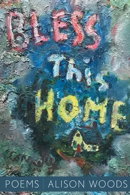 Bénir cette maison - Bless This Home