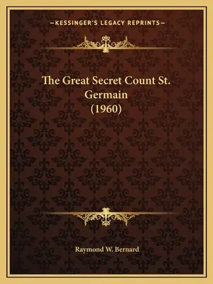 Le Grand Secret Comte St Germain (1960) - The Great Secret Count St. Germain (1960)