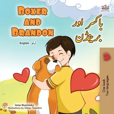 Boxer et Brandon (livre bilingue anglais-urdu pour les enfants) - Boxer and Brandon (English Urdu Bilingual Book for Kids)