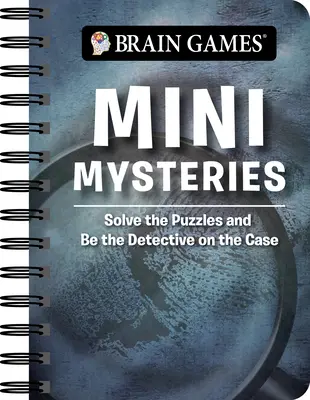 Jeux cérébraux - Mini-mystères : Résolvez les énigmes et devenez le détective de l'affaire - Brain Games Mini Mysteries: Solve the Puzzles and Be the Detective on the Case