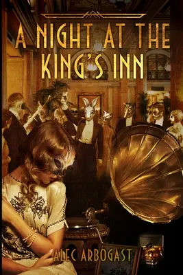 Une nuit à l'auberge du roi - A Night at the King's Inn