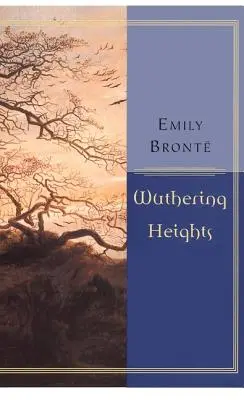 Les Hauts de Hurlevent - Wuthering Heights