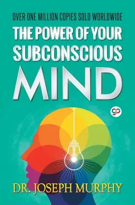 Le pouvoir de votre subconscient - The Power of Your Subconscious Mind
