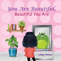 Tu es belle, tu es belle - You Are Beautiful, Beautiful You Are