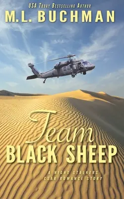 Team Black Sheep : une romance militaire d'action et d'aventure - Team Black Sheep: a military action-adventure romance