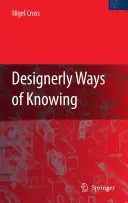 Des façons de savoir qui ont de l'allure - Designerly Ways of Knowing