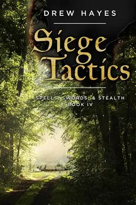 Tactiques de siège - Siege Tactics