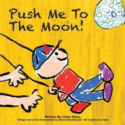 Poussez-moi jusqu'à la lune ! - Push Me to the Moon!