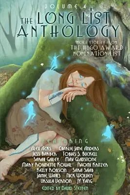 The Long List Anthology Volume 4 : More Stories from the Hugo Award Nomination List (Anthologie de la longue liste, volume 4 : autres histoires de la liste des nominations au prix Hugo) - The Long List Anthology Volume 4: More Stories from the Hugo Award Nomination List