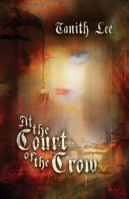 À la cour du corbeau - At the Court of the Crow