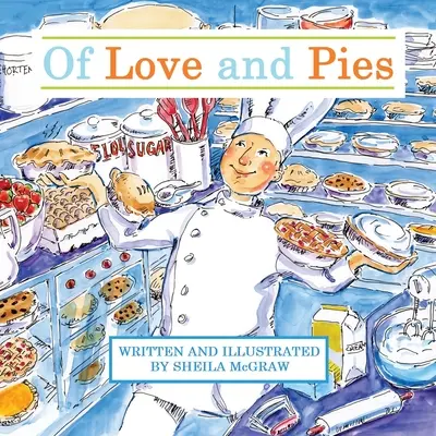 De l'amour et des tartes - Of Love and Pies