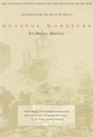 Monstres pleins d'espoir - Hopeful Monsters