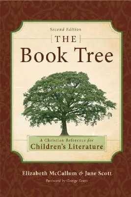 L'arbre à livres : Une référence chrétienne à la littérature pour enfants - The Book Tree: A Christian Reference to Children's Literature