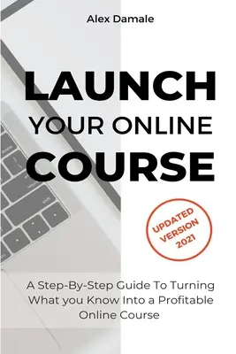 Lancez votre cours en ligne - Launch Your Online Course