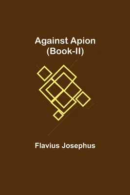 Contre Apion (Livre II) - Against Apion (Book-II)