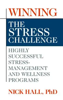 Relever le défi du stress - Winning the Stress Challenge