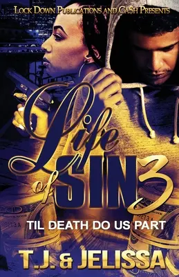 Life of Sin 3 : Jusqu'à ce que la mort nous sépare - Life of Sin 3: Til Death Do Us Part