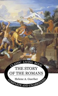 L'histoire des Romains - The Story of the Romans