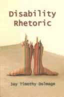 Rhétorique du handicap - Disability Rhetoric