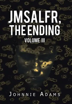 Jmsalfr, la fin Volume Iii - Jmsalfr, the Ending Volume Iii