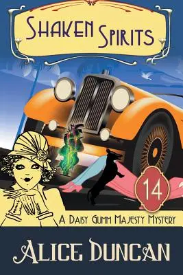 Shaken Spirits (Mystère de la majesté de Daisy Gumm, livre 14) : Mystère historique - Shaken Spirits (A Daisy Gumm Majesty Mystery, Book 14): Historical Cozy Mystery