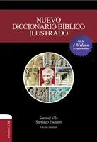 Nuevo Diccionario Bblico Ilustrado (Nouvelle édition) - Nuevo Diccionario Bblico Ilustrado