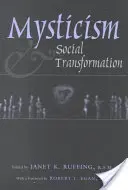 Mysticisme et transformation sociale - Mysticism & Social Transformation