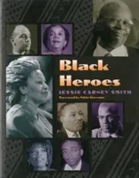 Les héros noirs - Black Heroes