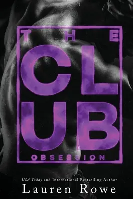 Le Club : Obsession - The Club: Obsession