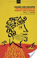 Poursuites et évasions : Les mathématiques de la poursuite et de l'évasion - Chases and Escapes: The Mathematics of Pursuit and Evasion