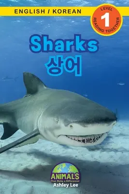 Requins / 상어 : Bilingue (anglais / coréen) (영어 / 한국어) Des animaux qui font la différence ! (R - Sharks / 상어: Bilingual (English / Korean) (영어 / 한국어) Animals That Make a Difference! (Engaging R