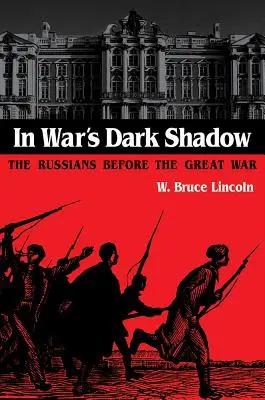 Dans l'ombre de la guerre - In War's Dark Shadow