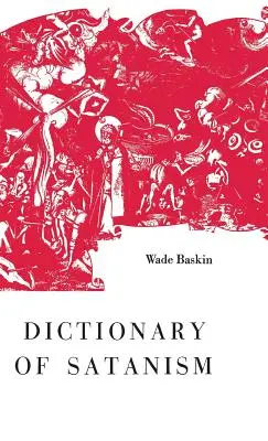 Dictionnaire du satanisme - Dictionary of Satanism