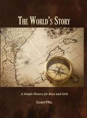 L'histoire du monde - The World's Story
