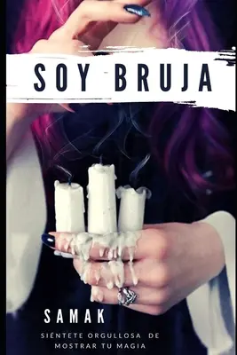 Je suis une brute : Sintete orgullosa de mostrar tu magia - Soy bruja: Sintete orgullosa de mostrar tu magia