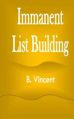 Création de listes immédiates - Immanent List Building