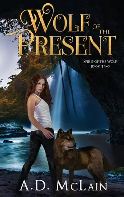 Le loup du présent - Wolf Of The Present