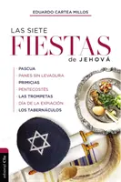 Les six fêtes de Jehov - Las Siete Fiestas de Jehov