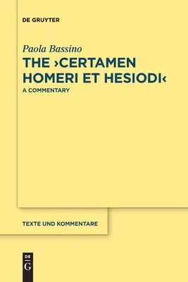 Le Certamen Homeri et Hesiodi - The Certamen Homeri et Hesiodi