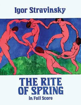 Le Sacre du printemps en partition complète - The Rite of Spring in Full Score