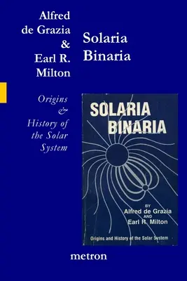 Solaria Binaria : Origines et histoire du système solaire - Solaria Binaria: Origins and History of the Solar System