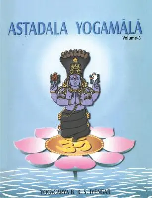 Astadala Yogamala (Collected Works) Volume 3 - Astadala Yogamala Collected Works Volume 3