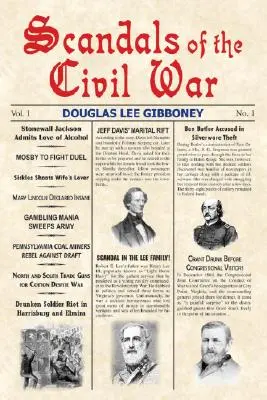 Les scandales de la guerre civile - Scandals of the Civil War