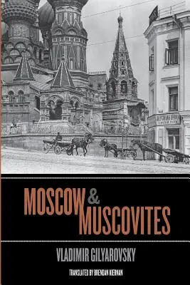 Moscou et les Moscovites - Moscow and Muscovites