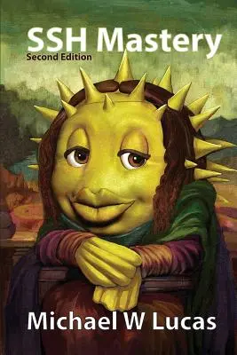 Maîtrise de SSH : OpenSSH, PuTTY, Tunnels et Clés - SSH Mastery: OpenSSH, PuTTY, Tunnels, and Keys